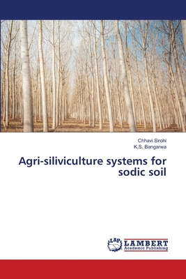 Agri-siliviculture systems for sodic soil P 80 p.