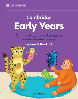 Cambridge Early Years Communication and Language for English as a Second Language Learner's Book 3A(Cambridge Early Years) P 32 