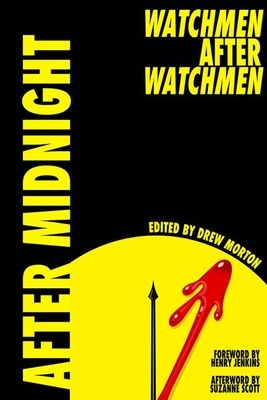 After Midnight: Watchmen After Watchmen H 288 p. 22