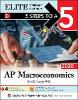 5 Steps to a 5:AP Macroeconomics 2020 Elite Student Edition '19