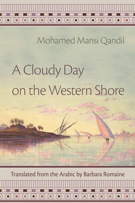 A Cloudy Day on the Western Shore(Middle East Literature in Translation) P 392 p. 18