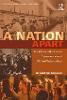 A Nation apart:The African-American Experience and White Nationalism (Routledge Research in Race and Ethnicity) '19
