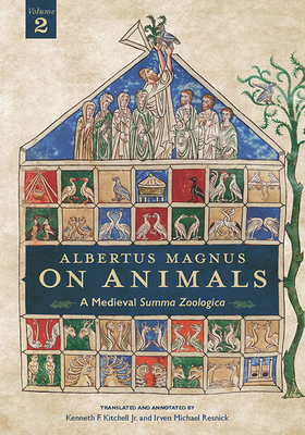 Albertus Magnus - On Animals: A Medieval Summa Zoologica Vol.1 & 2 Revised ed. H 2112 p. 18