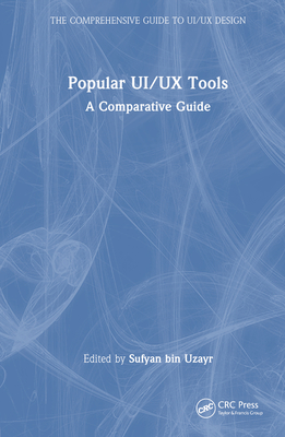 Popular Ui/UX Tools:A Comparative Guide (Comprehensive Guide to Ui/UX Design) '25