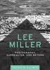 Lee Miller:Photography, surrealism, and beyond  '17