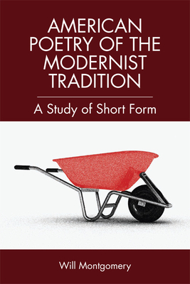 Short Form American Poetry: The Modernist Tradition H 240 p. 20