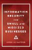 Information Security for Small and Midsized Businesses P 156 p.