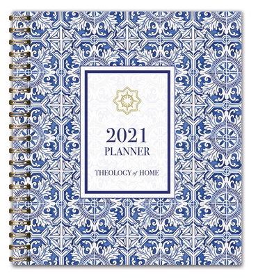 2021 Theology of Home Planner 250 p. 20