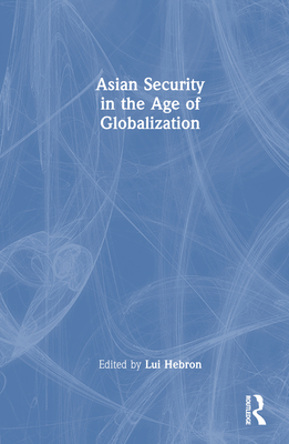 Asian Security in the Age of Globalization H 174 p. 24