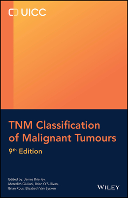 TNM Classification of Malignant Tumours, 9th ed. '25