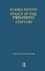 Alaska Native Policy in the Twentieth Century(Native Americans: Interdisciplinary Perspectives) P 140 p. 19