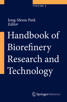 Handbook of Biorefinery Research and Technology 1st ed. 2022 L, 2950 p. 22