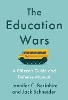 The Education Wars: A Citizen's Guide and Defense Manual H 192 p. 24