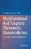 Multifunctional And Targeted Theranostic Nanomedicines 2023rd ed. H 23