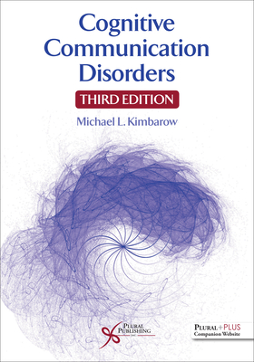 Cognitive Communication Disorders 3rd ed. paper 375 p. 19