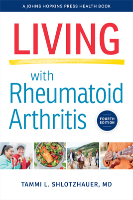 Living with Rheumatoid Arthritis 4th ed. H 440 p. 25