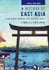 A History of East Asia:From the Origins of Civilization to the Twenty-First Century, 3rd ed. '25