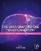 The Liver Graft before Transplantation:Defining Outcome after Liver Transplantation '23