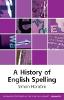 A History of English Spelling(Edinburgh Textbooks on the English Language - Advanced) H 196 p. 25