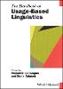 The Handbook of Usage-Based Linguistics(Blackwell Handbooks in Linguistics) hardcover 624 p. 23