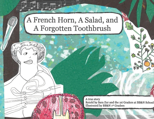A French Horn, A Salad, and A Forgotten Toothbrush P 26 p. 20