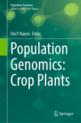 Population Genomics: Crop Plants 2024th ed.(Population Genomics) H 24