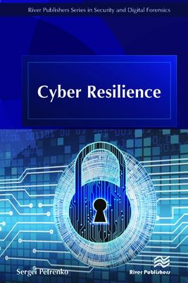 Cyber Resilience(River Publishers Security and Digital Forensics) H 300 p. 19