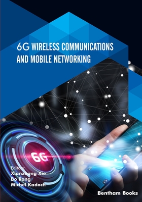 6G Wireless Communications and Mobile Networking P 268 p.