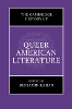 The Cambridge History of Queer American Literature '24