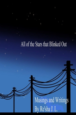 All of the Stars that Blinked Out: Musings and Writings P 84 p. 20
