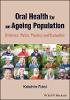 Oral Health for an Ageing Population:Evidence, Policy, Practice and Evaluation '24