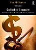 Called to Account:Financial Frauds that Shaped the Accounting Profession, 3rd ed. '19