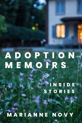 Adoption Memoirs – Inside Stories H 262 p. 24