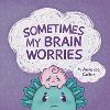 Sometimes My Brain Worries P 24 p. 25