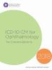 2018 ICD-10-CM for Ophthalmology:The Complete Reference '17