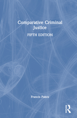 Comparative Criminal Justice 5th ed. H 332 p. 24