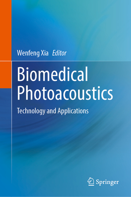 Biomedical Photoacoustics 2024th ed. H 300 p. 24