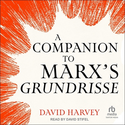 A Companion to Marx's Grundrisse 23