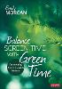 Balance Screen Time with Green Time:Connecting Students with Nature '24