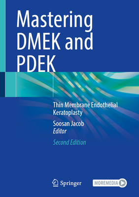Mastering DMEK and PDEK 2nd ed. H 250 p. 24