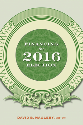 Financing the 2016 Election P 391 p. 18