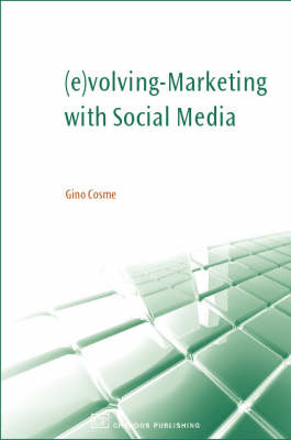 (E)volving-Marketing with Social Media.　paper　200 p.