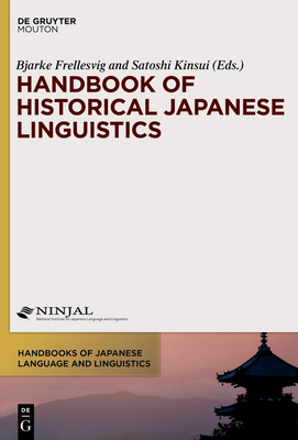 Handbook of Historical Japanese Linguistics(Handbooks of Japanese Language and Linguistics Vol. 1) hardcover 650 p. 23
