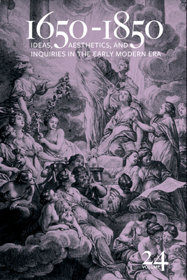 1650-1850:Ideas, Aesthetics, and Inquiries in the Early Modern Era (1650-1850) '19