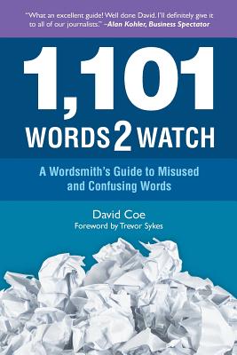1,101 Words2watch: A Wordsmith's Guide to Misused and Confusing Words P 80 p. 16