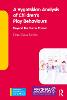 A Vygotskian Analysis of Children's Play Behaviours:Beyond the Home Corner (Towards an Ethical Praxis in Early Childhood) '20