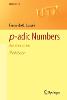 p-adic Numbers 3rd ed.(Universitext) paper XIII, 366 p. 20