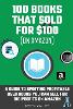 100 Books That Sold For $100: Studying 100 Books That Sold for $100 - A Guide For Amazon Sellers On How To Spot Used Books You C