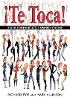 !te Toca!:A New Communicative Spanish Course '02