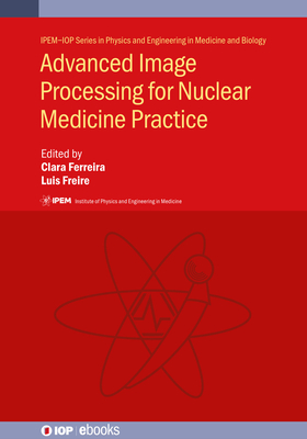 Advanced Image Processing for Nuclear Medicine Practice P 25